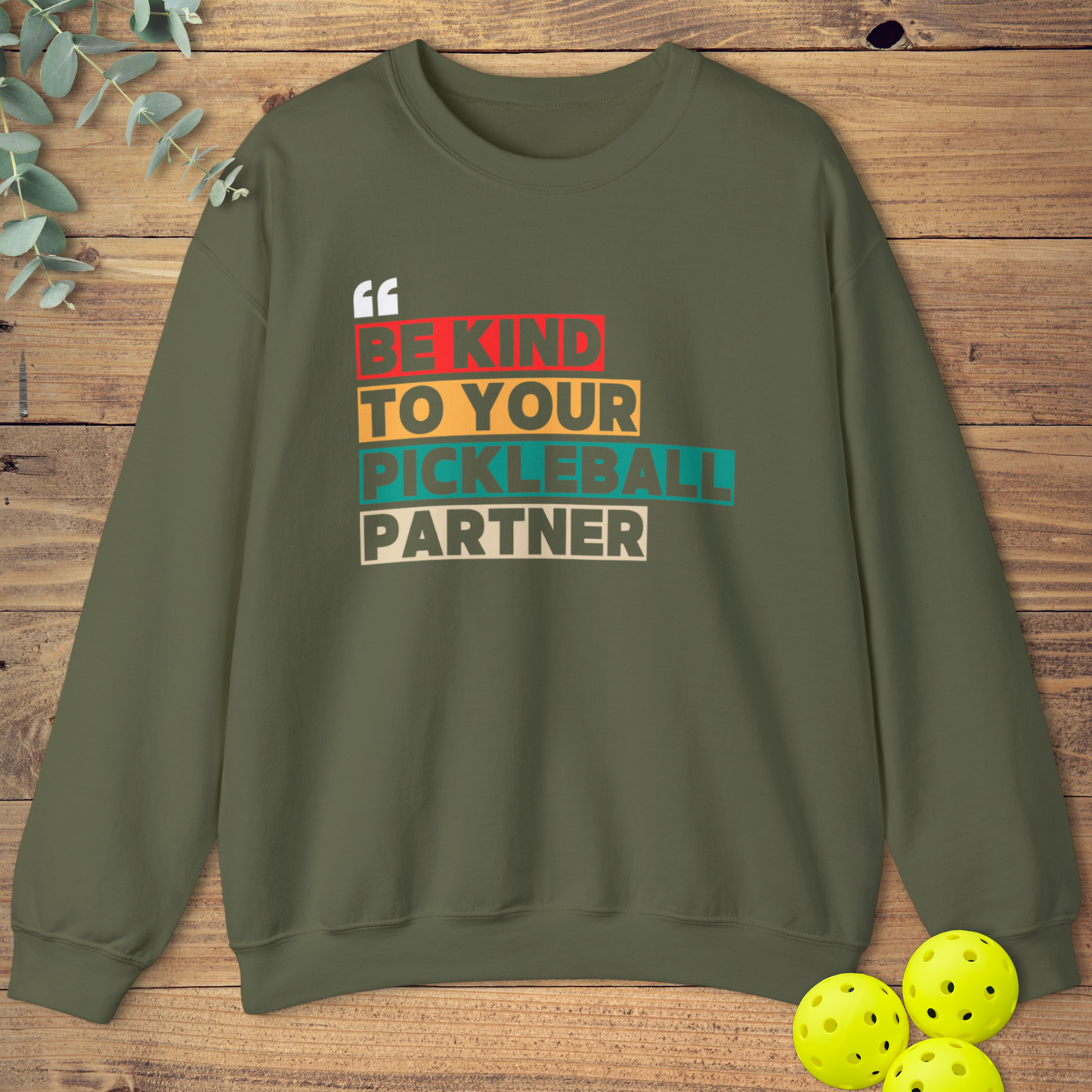 Be Kind Pickleball Sweatshirt