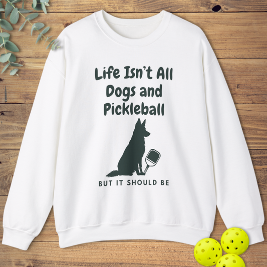 Dogs and Pickleball: German Shepherd Sweatshirt
