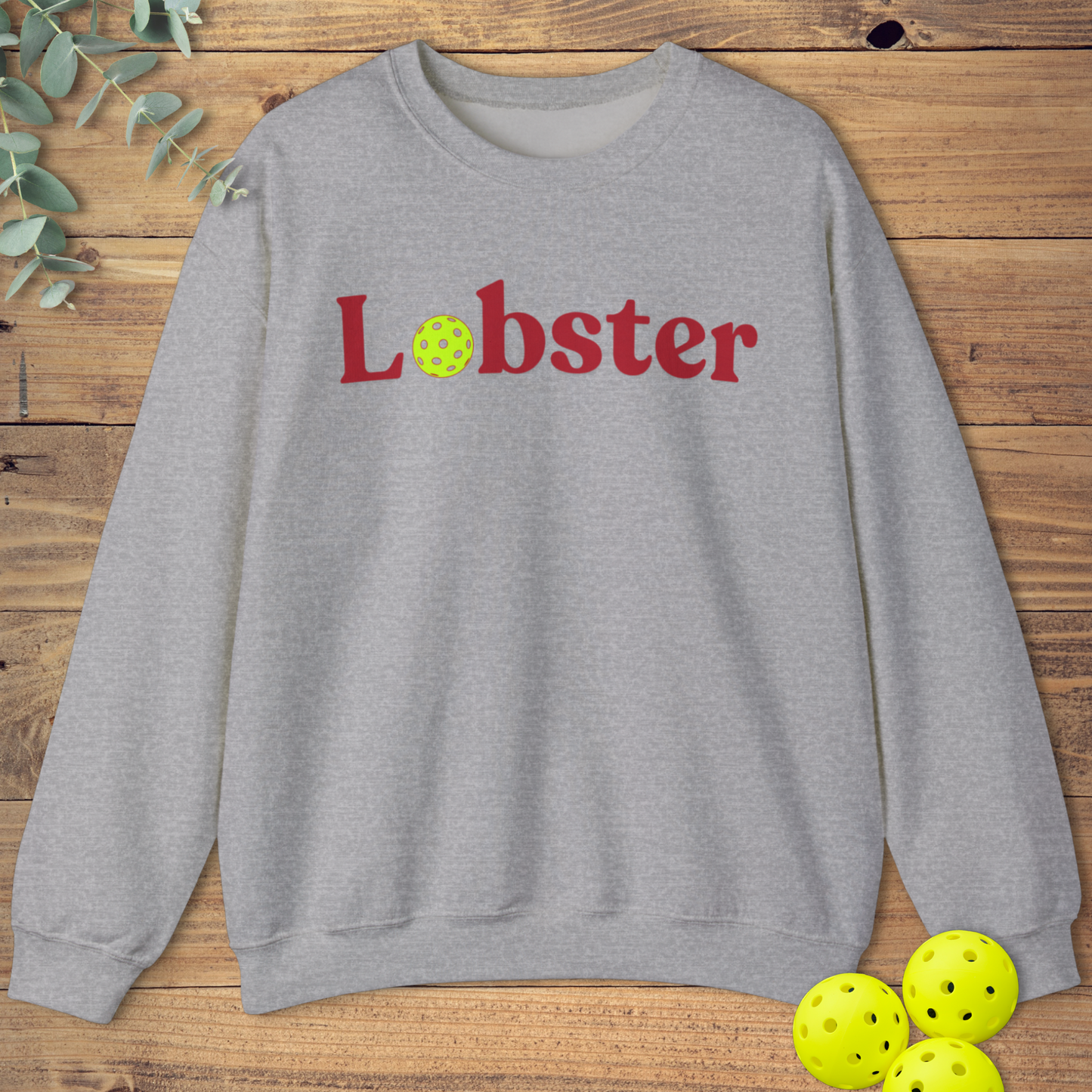 Pickleball Lobster Sweatshirt