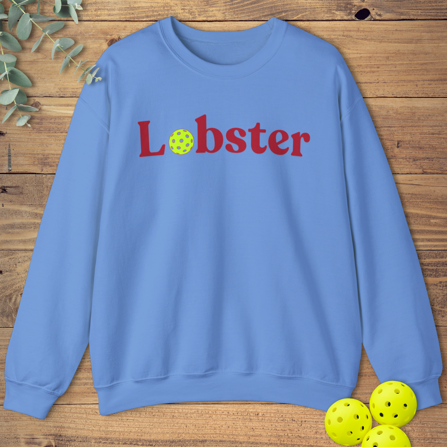 Pickleball Lobster Sweatshirt
