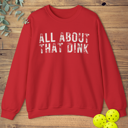 All About That Dink Pickleball Sweatshirt