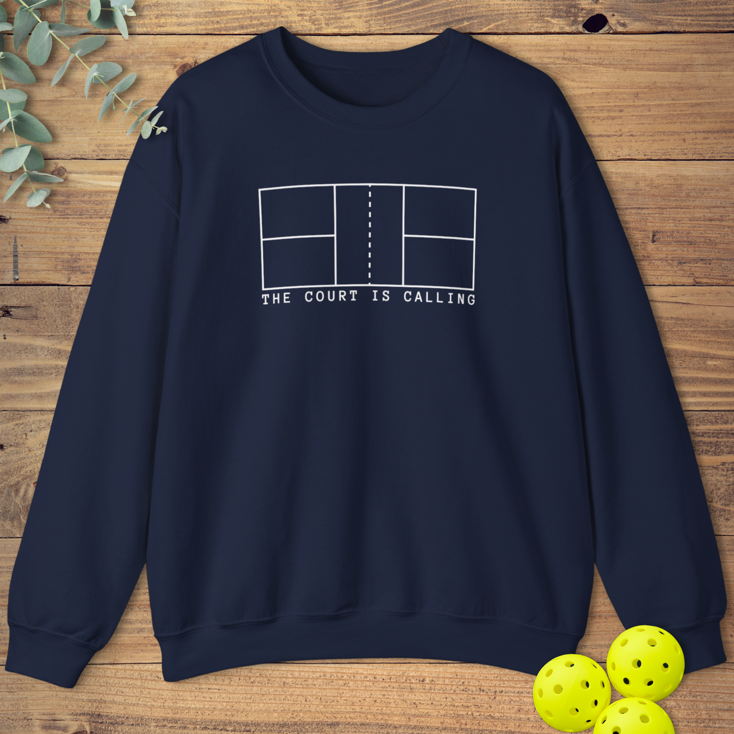 The Court is Calling Pickleball Sweatshirt