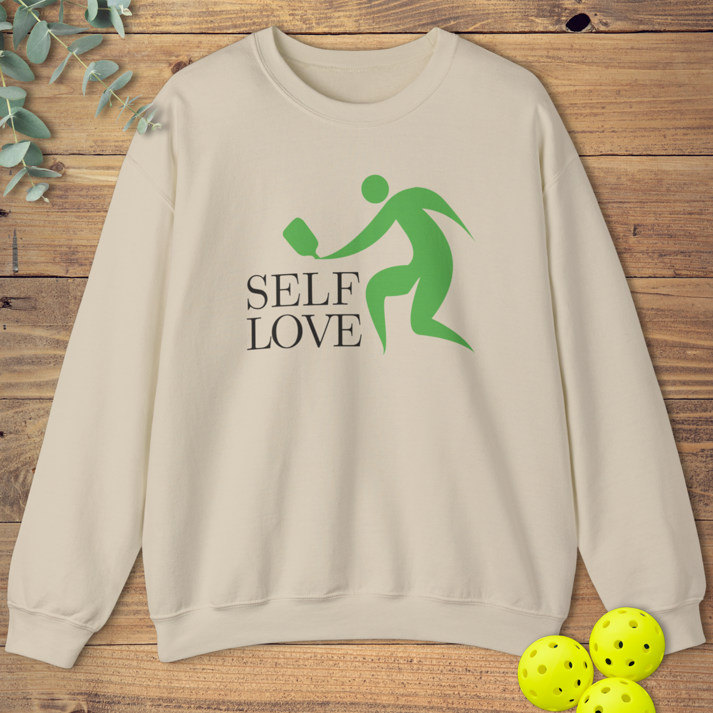 Self Love Pickleball Sweatshirt
