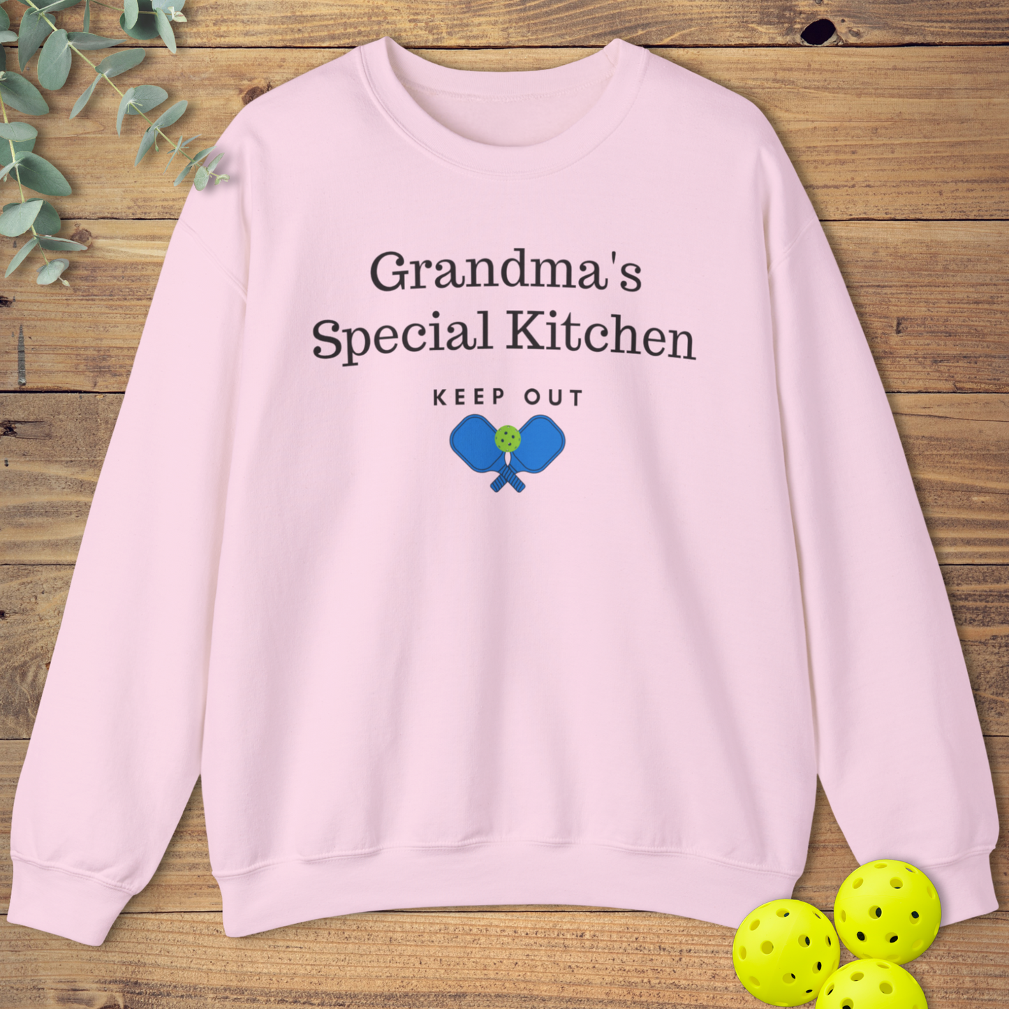Grandma's Special Kitchen Pickleball Sweatshirt