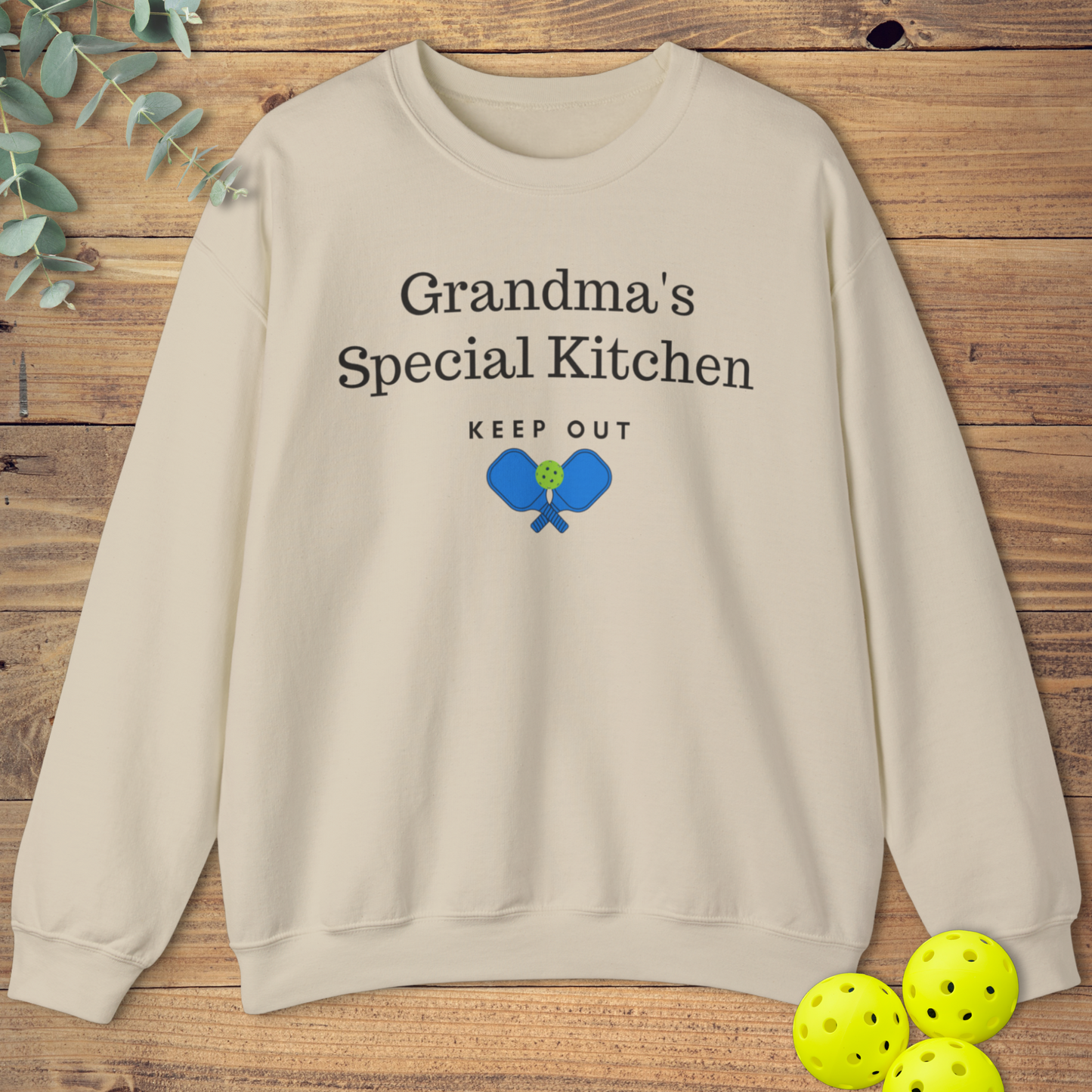 Grandma's Special Kitchen Pickleball Sweatshirt