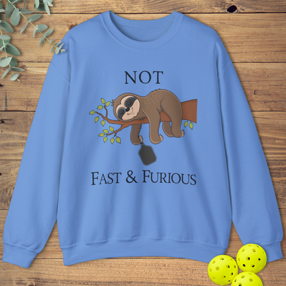 Not Fast & Furious Pickleball Sweatshirt
