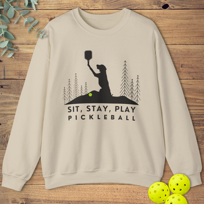 Sit Stay Play Pickleball Sweatshirt