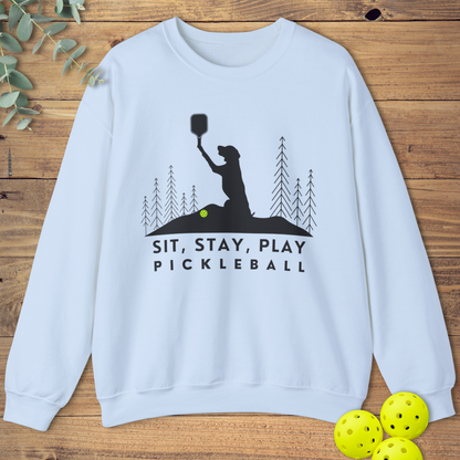 Sit Stay Play Pickleball Sweatshirt