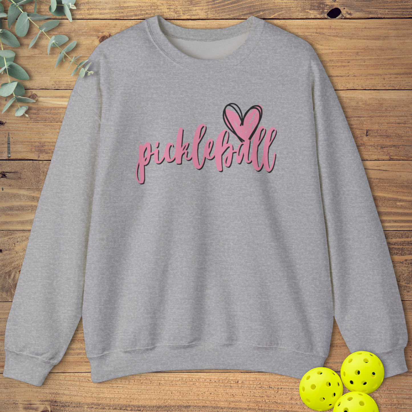 I Love Pickleball Sweatshirt