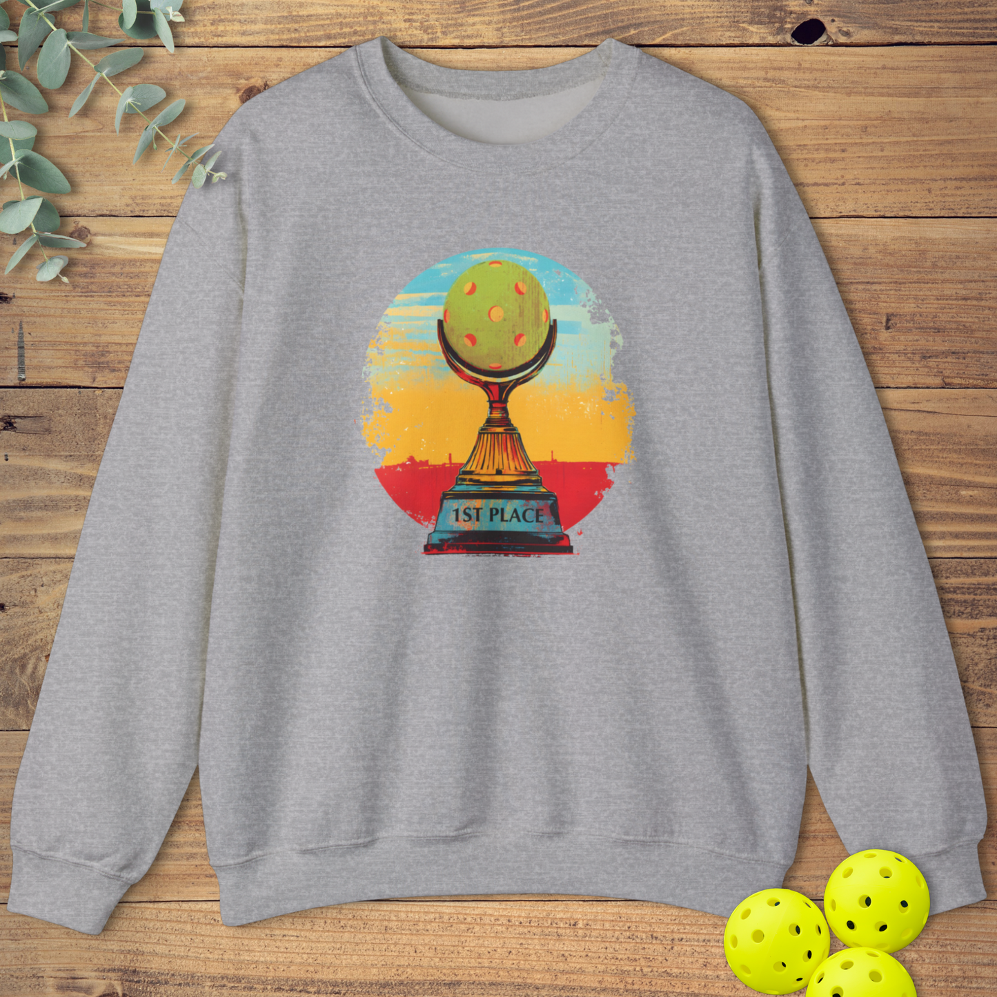 Pickleball First Place Trophy Sweatshirt