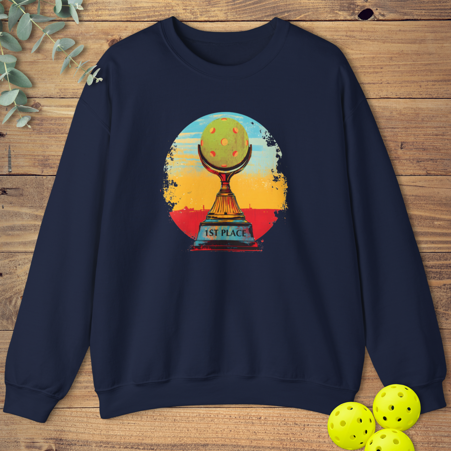Pickleball First Place Trophy Sweatshirt