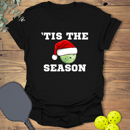 'Tis the Season Pickleball T-Shirt