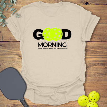 Get Up and Play Pickleball T-Shirt