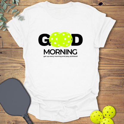 Get Up and Play Pickleball T-Shirt
