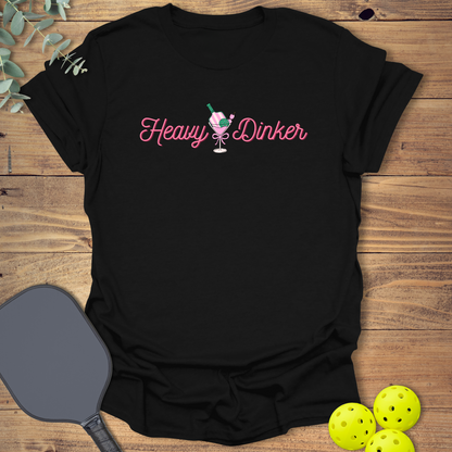 Heavy Dinker Pickleball T-Shirt