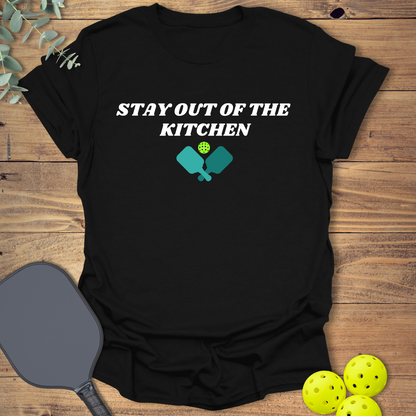 Out Of The Kitchen Pickleball T-Shirt