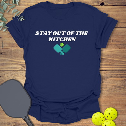 Out Of The Kitchen Pickleball T-Shirt