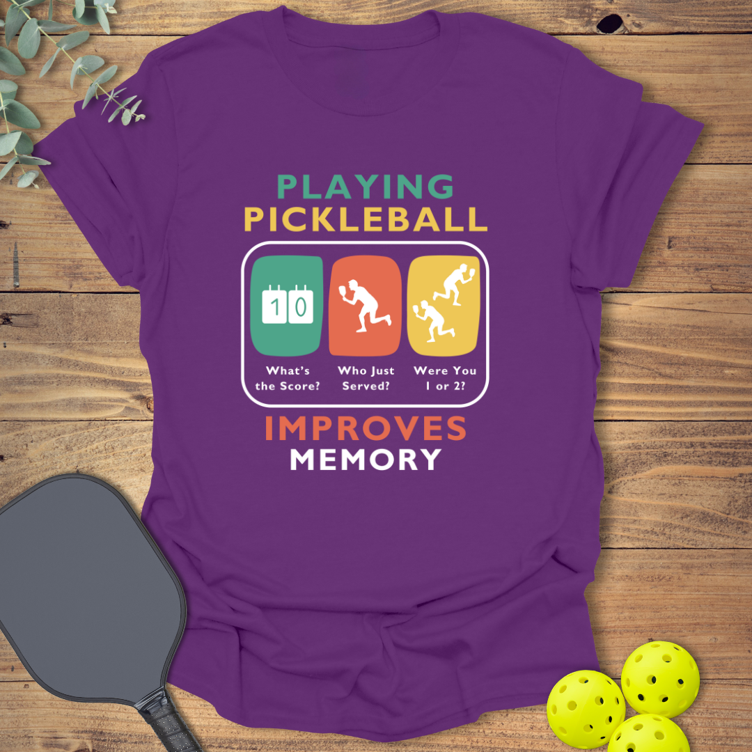 Playing Improves Memory Pickleball T-Shirt