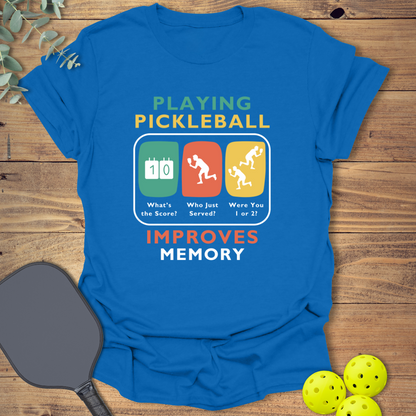 Playing Improves Memory Pickleball T-Shirt