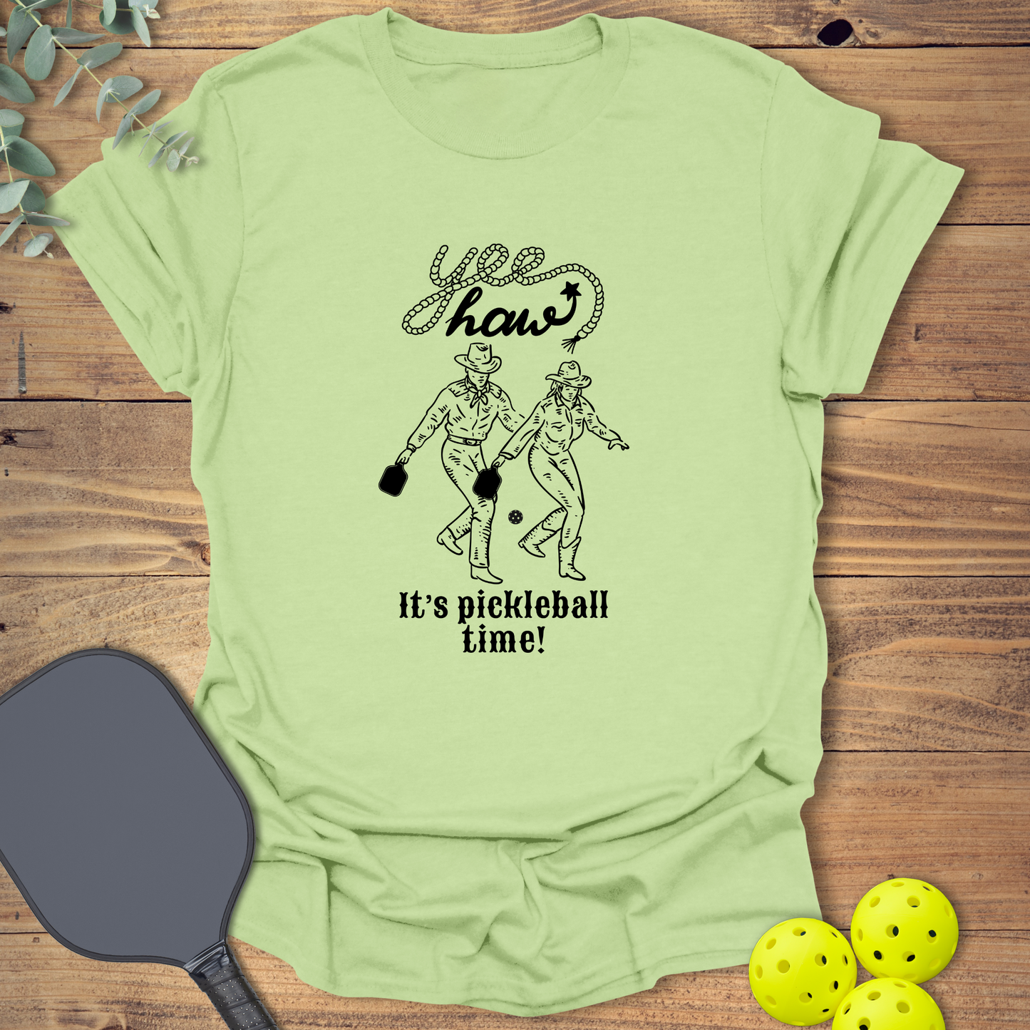 Yee Haw Pickleball T-Shirt