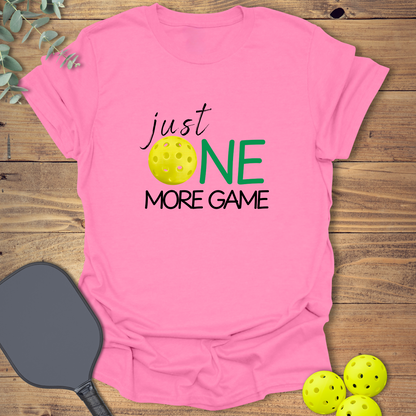 Just One More Game Pickleball T-Shirt