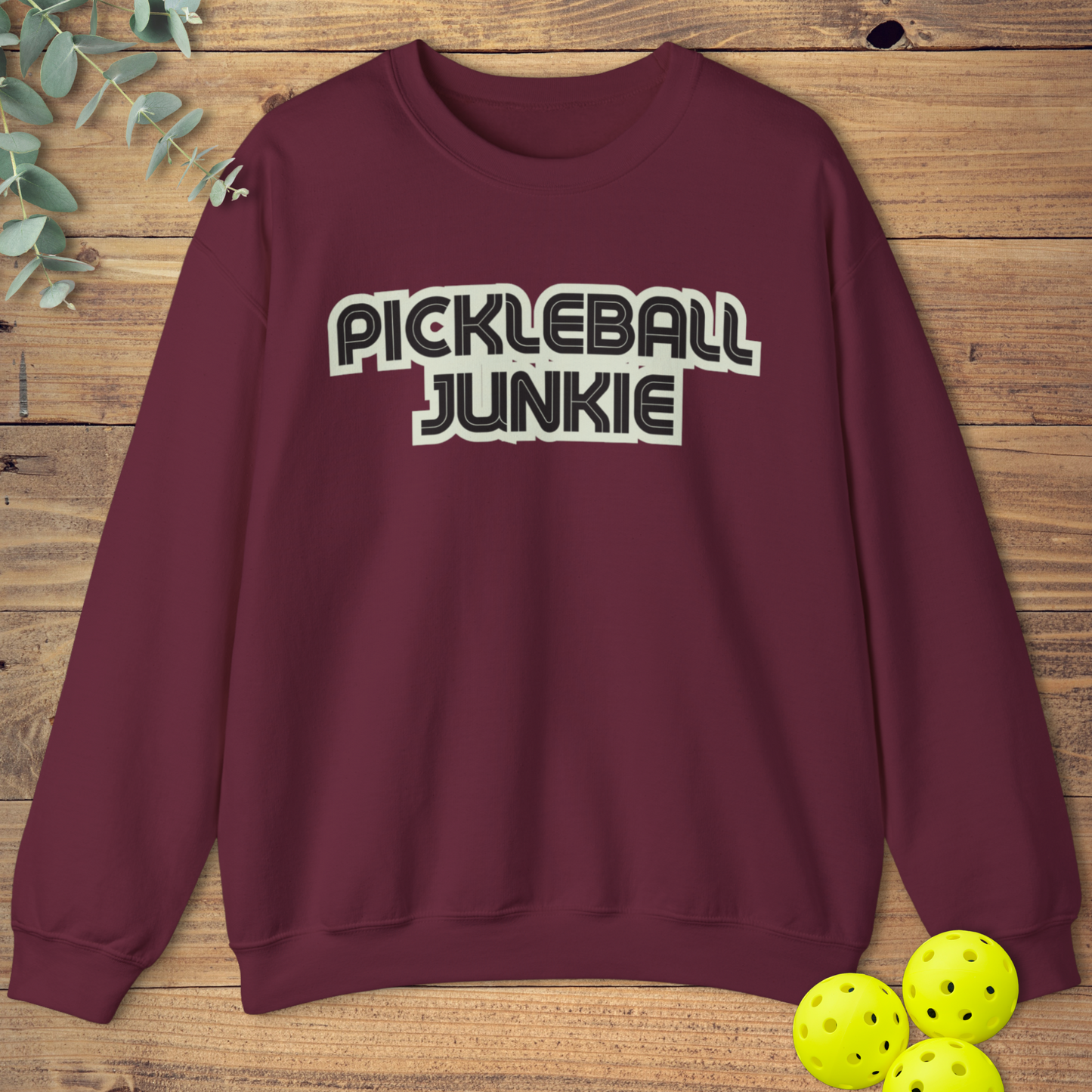 Pickleball Junkie Sweatshirt