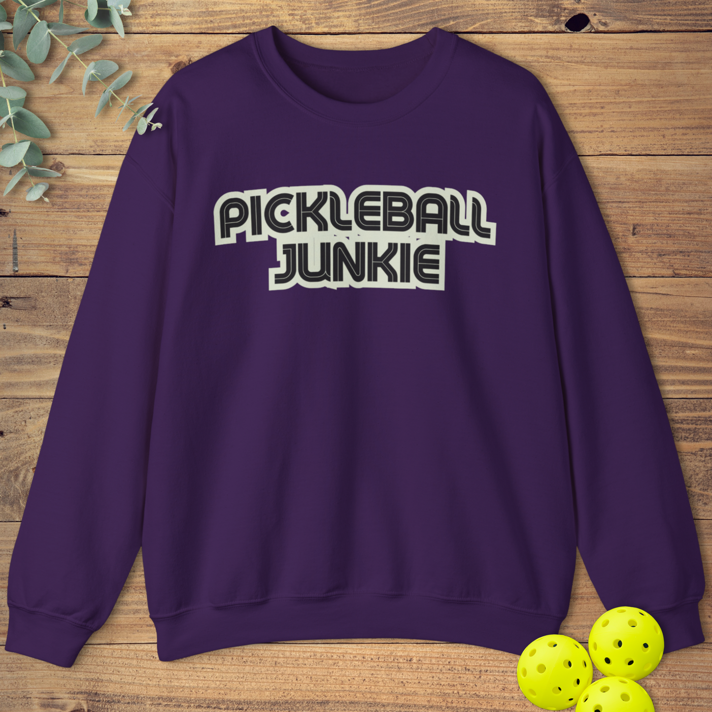 Pickleball Junkie Sweatshirt