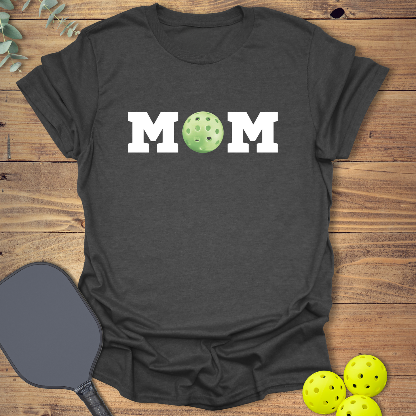 Mom Pickleball T-Shirt