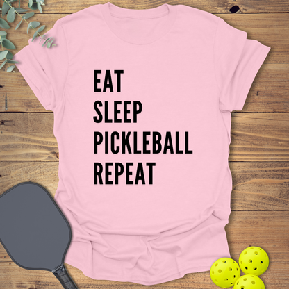 Eat Sleep Repeat Pickleball T-Shirt