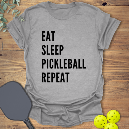 Eat Sleep Repeat Pickleball T-Shirt