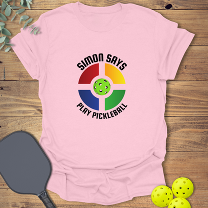 Simon Says Pickleball T-Shirt