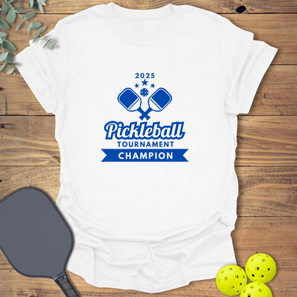 2025 Tournament Champion Pickleball T-Shirt