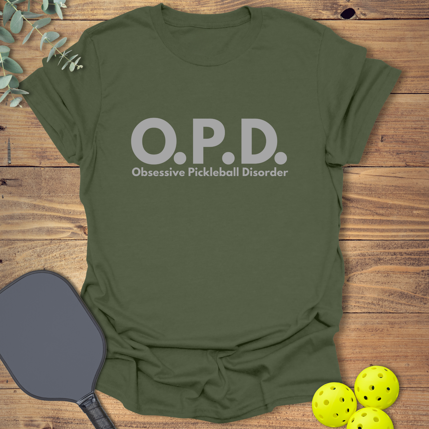 O.P.D. Obsessive Pickleball Disorder T-Shirt