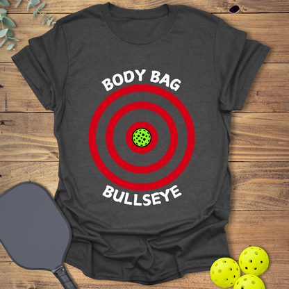 Body Bag Bullseye Pickleball T-Shirt