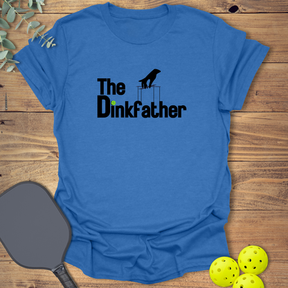 The Dinkfather Pickleball T-Shirt