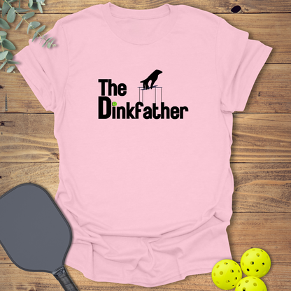 The Dinkfather Pickleball T-Shirt