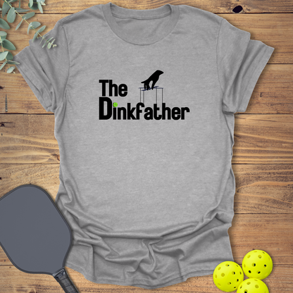 The Dinkfather Pickleball T-Shirt