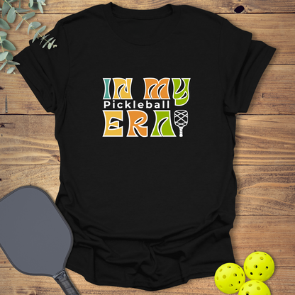 In My Pickleball Era T-Shirt