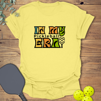 In My Pickleball Era T-Shirt