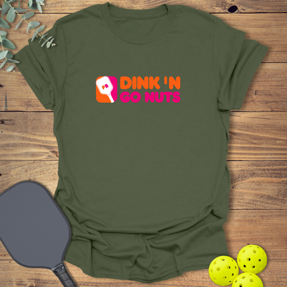 Dink 'N Go Nuts Pickleball T-Shirt