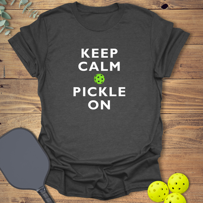 Keep Calm & Pickle On T-Shirt