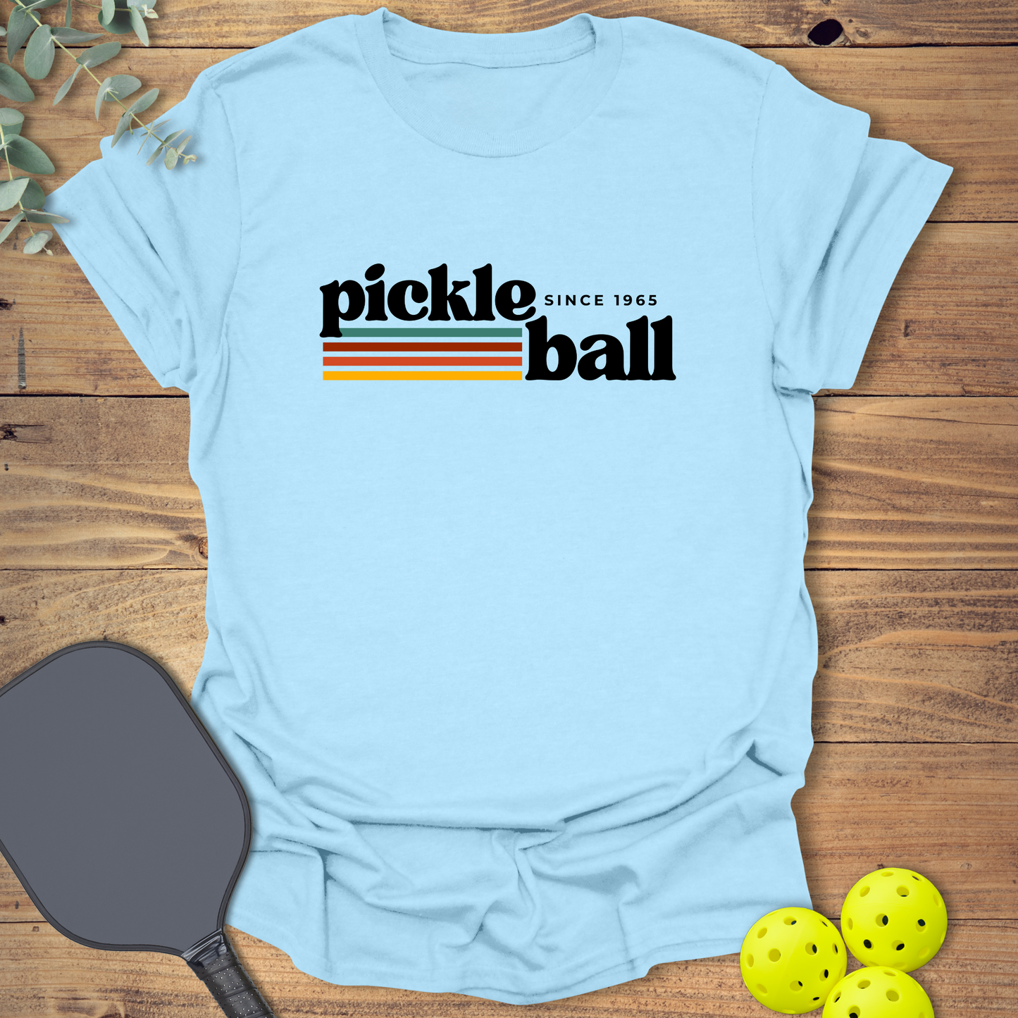 Pickleball Since 1965 T-Shirt