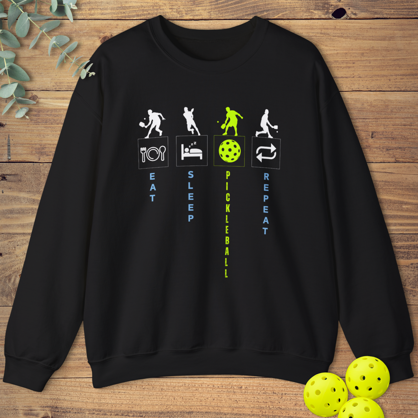 Eat Sleep Pickleball Sweatshirt