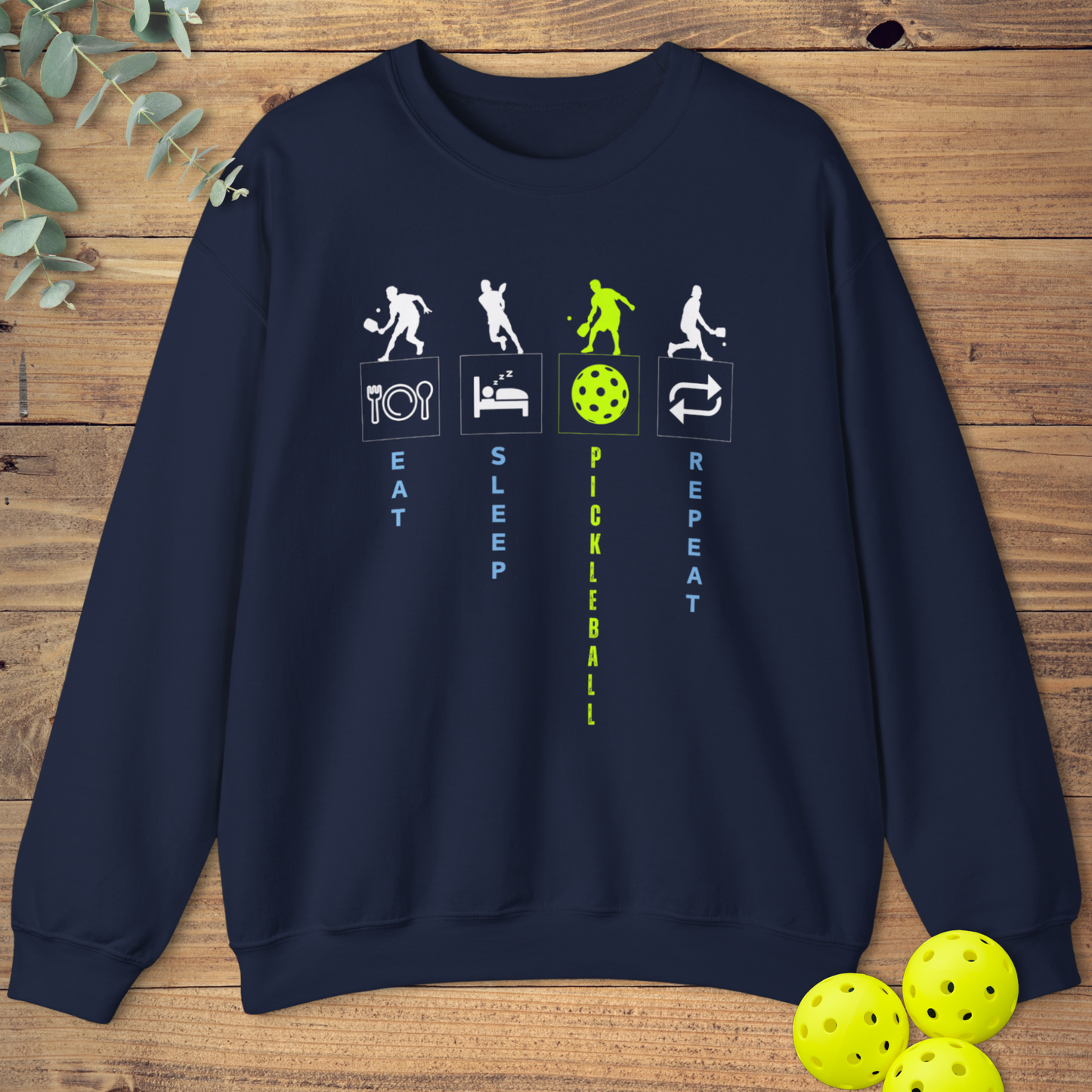 Eat Sleep Pickleball Sweatshirt
