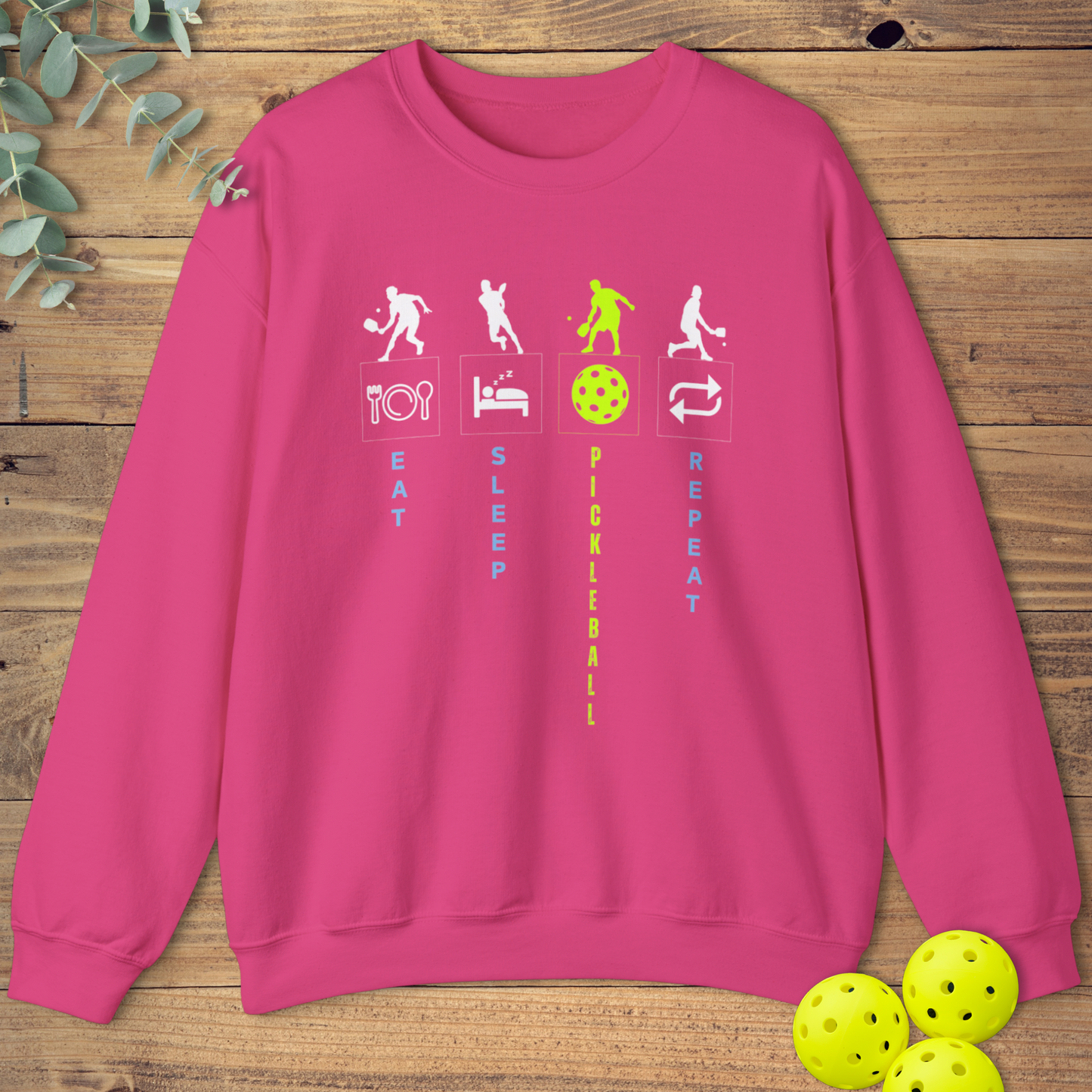 Eat Sleep Pickleball Sweatshirt