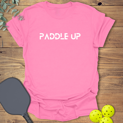 Paddle Up Pickleball T-Shirt