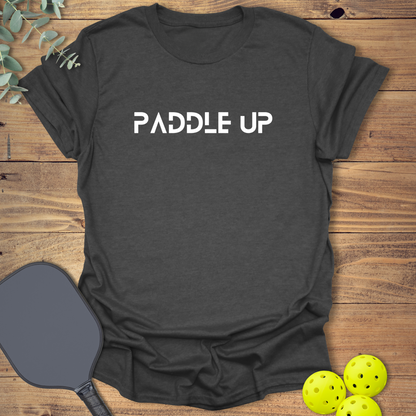 Paddle Up Pickleball T-Shirt