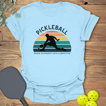 Retirement Pickleball T-Shirt