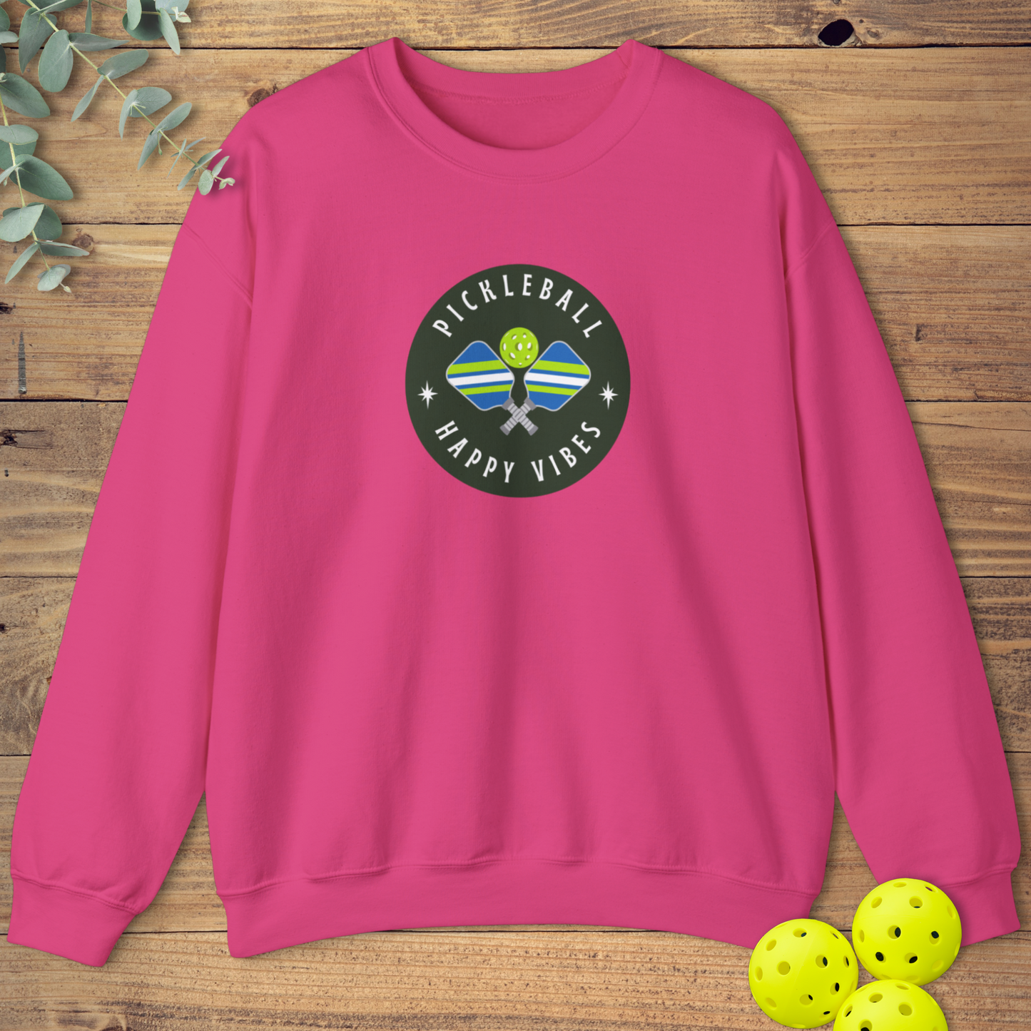 Happy Vibes Pickleball Sweatshirt