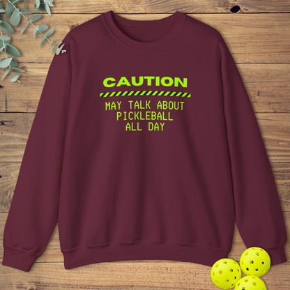 Talk About Pickleball Sweatshirt